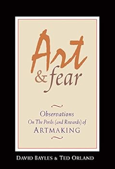 Paperback Art & Fear: Observations On the Perils (and Rewards) of Artmaking Book