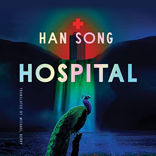 Hospital Audiolibro Por Han Song, Michael Berry - translator arte de portada