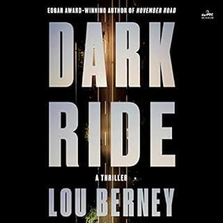 Dark Ride Audiobook By Lou Berney cover art