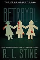 Betrayal: The Betrayal; The Secret; The Burning