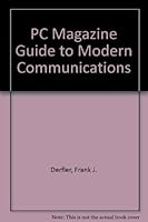 PC Magazine Guide to Modem Communications/Book and Disk 1562760378 Book Cover