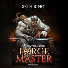 Forge Master Audiobook By Seth Ring cover art