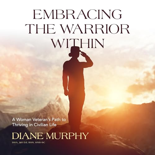 Embracing the Warrior Within Audiolivro Por Diane Murphy capa