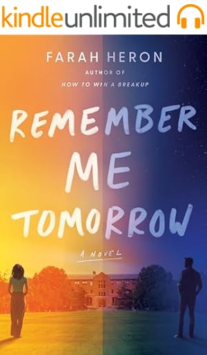 Remember Me Tomorrow: A Novel