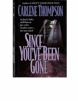 Hardcover Since You've Been Gone Book