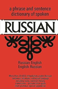 Paperback A Phrase and Sentence Dictionary of Spoken Russian: Russian-English, English-Russian Book