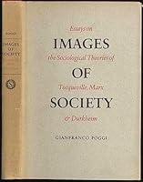 Images of Society: Essays on the Sociological Theories of Tocqueville, Marx, and Durkheim 0804708118 Book Cover