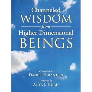 Channeled Wisdom from Higher Dimensional Beings, Vol. 1 Audiolibro Por Daniel Scranton arte de portada