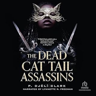 The Dead Cat Tail Assassins Audiobook By P. Djèlí Clark cover art