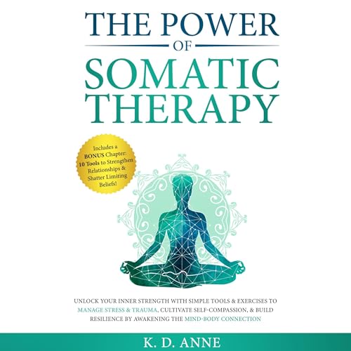 The Power of Somatic Therapy cover art