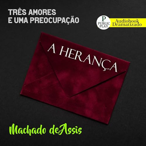 A herança Audiolivro Por Machado de Assis capa