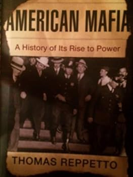 Hardcover American Mafia A History of Its Rise to Power Book