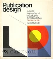 Publication Design: A Guide To Page Layout, Typography And Style