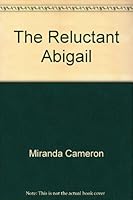 The Reluctant Abigail 0451131622 Book Cover