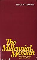 Millennial Messiah: The Second Coming of the Son of Man