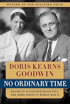 Paperback No Ordinary Time: Franklin and Eleanor Roosevelt: The Home Front in World War II Book