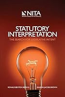 Statutory Interpretation: The Search for Legislative Intent