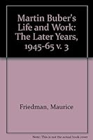 Martin Buber: Late Years 0814319467 Book Cover