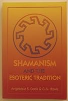 Shaman Esoteric Tradition (Llewellyn's New Worlds Spirituality Series)