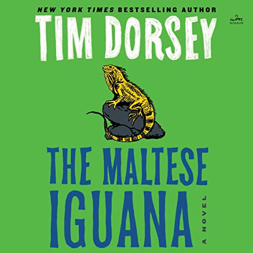 The Maltese Iguana Audiolibro Por Tim Dorsey arte de portada