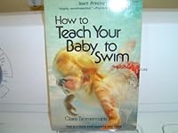 How to Teach Your Baby to Swim