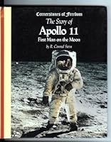 The Story of Apollo 11 (Cornerstones of Freedom)