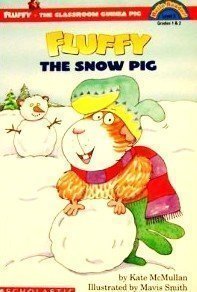 Fluffy and the Snow Pig (Hello Reader Level 3) - Book #24 of the Fluffy the Classroom Guinea Pig