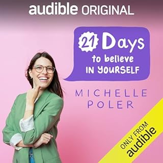 21 Days to Believe in Yourself Audiobook By Michelle Poler cover art