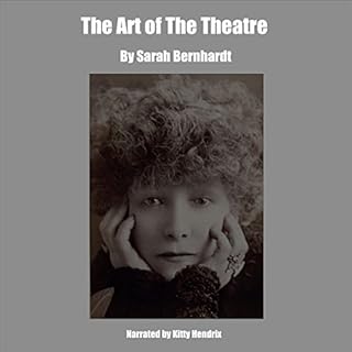 The Art of the Theatre Audiolibro Por Sarah Bernhardt arte de portada