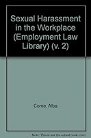 Sexual Harassment in the Workplace (Employment Law Library)