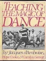 Teaching the Magic of Dance 0671460773 Book Cover