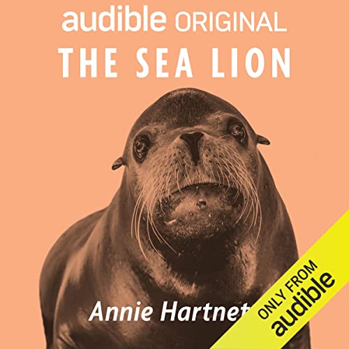 The Sea Lion Audiolibro Por Annie Hartnett arte de portada