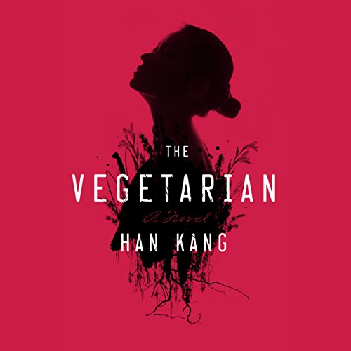 The Vegetarian Audiolivro Por Han Kang capa