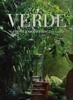 Verde: en la cocina mexicana 9685011087 Book Cover