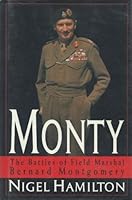 Monty: The Battles of Field Marshal Bernard Montgomery 0679433414 Book Cover