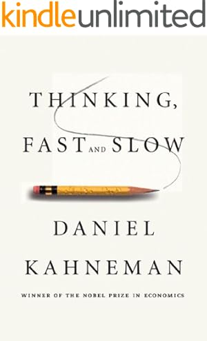 Thinking, Fast and Slow