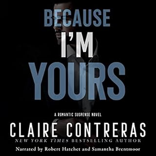 Because I'm Yours Audiobook By Claire Contreras cover art