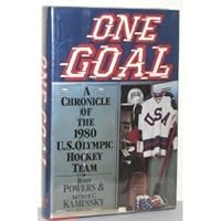 One Goal: A Chronicle of the 1980 U.S. Olympic Hockey Team