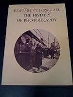 THE HISTORY OF PHOTOGRAPHY from 1839 to the present day, revised and enlarged edition B0010YD3NQ Book Cover