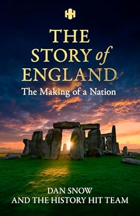 History Hit Story of England: Making of a Nation