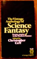 The Vintage Anthology of Science Fantasy.