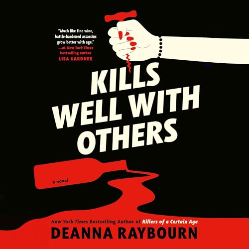 Kills Well with Others Audiobook By Deanna Raybourn cover art