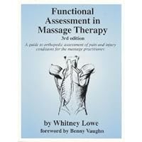 Functional Assessment in Massage Therapy 0966119606 Book Cover