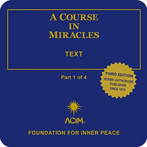 A Course in Miracles: Text, Vol. 1