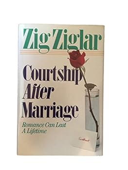 Hardcover Courtship After Marriage: Romancs Can Last a Lifetime Book