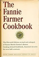 The Fannie Farmer Cookbook Eleventh Edition