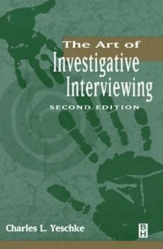 Paperback The Art of Investigative Interviewing, Second Edition Book