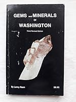 Gems and Minerals of Washington 0918499097 Book Cover