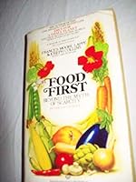 Food First: Beyond the Myth of Scarcity 0345298187 Book Cover