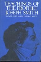 The Teachings of Joseph Smith